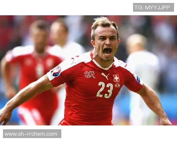 瑞士足球明星沙奇里：从天才少年到国际赛场的闪耀之星